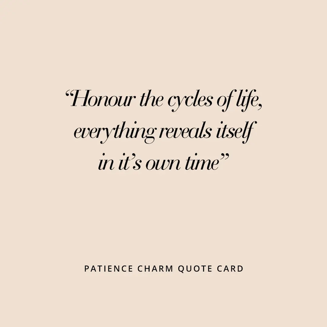  Patience Charm - PATIENCECHARM_QUOTECARD_80ab230d-63c9-4c3d-8c9c-53bb133bcb81.jpg